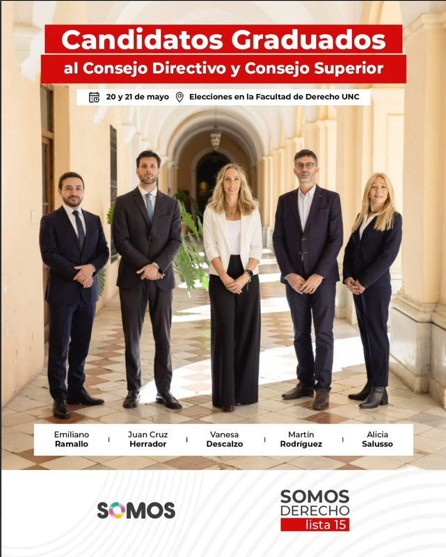 Lista 15 SOMOS DERECHO — Candidatos graduados al Consejo Directivo y Consejo Superior. Elecciones en la Facultad de Derecho de la UNC, 20 y 21 de mayo.